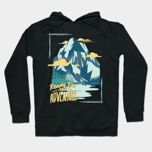 Ready for new adventure Wanderlust love Explore the world holidays vacation Hoodie